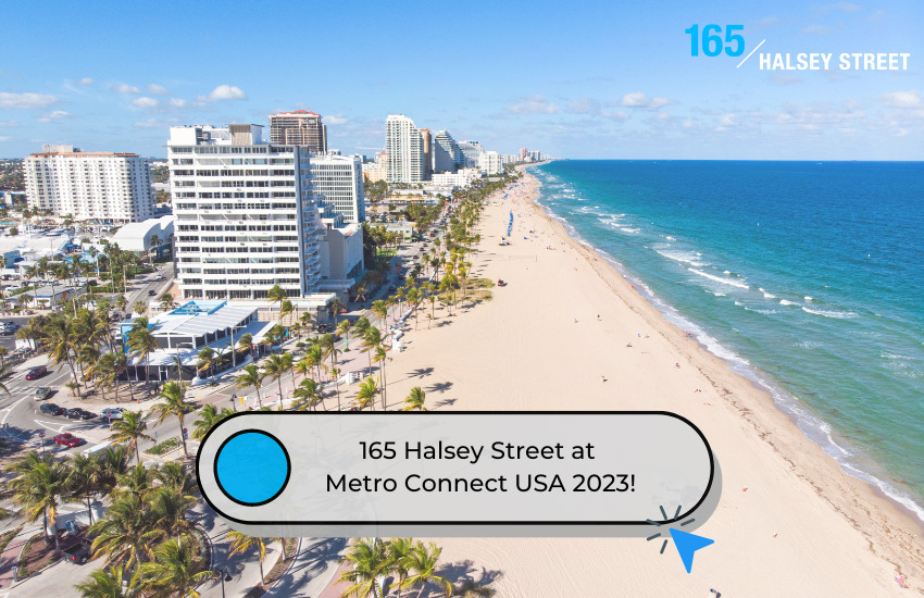 165 Halsey Street at Metro Connect USA 2023