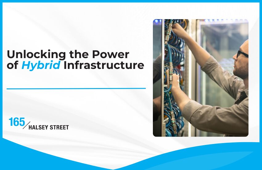 Hybrid Infrastructure