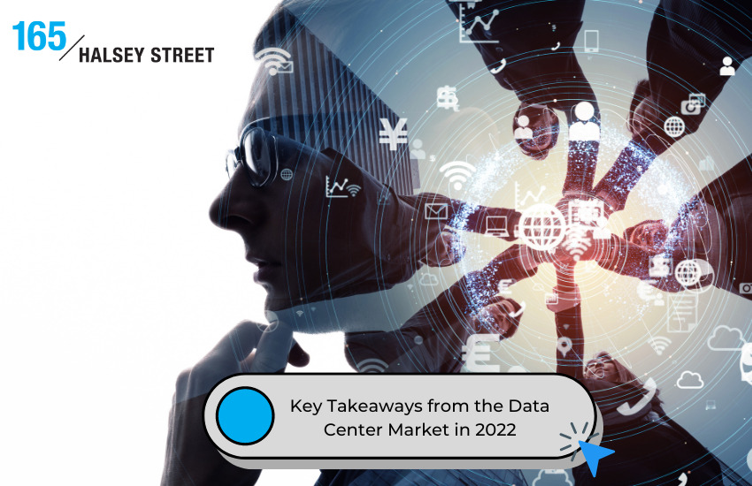 Your 2022 Data Center Market Takeaways